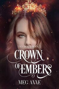 Crown of Embers by Meg Anne