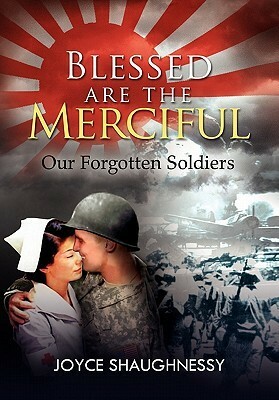 Blessed Are the Merciful by Joyce Shaughnessy