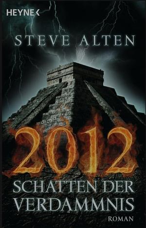 2012 Schatten der Verdammnis by Steve Alten