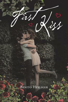 First Kiss by Benito R. Heyliger