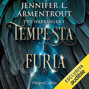 Tempesta e furia by Jennifer L. Armentrout