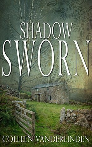 Shadow Sworn by Colleen Vanderlinden