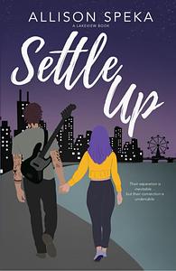 Settle Up by Allison Speka