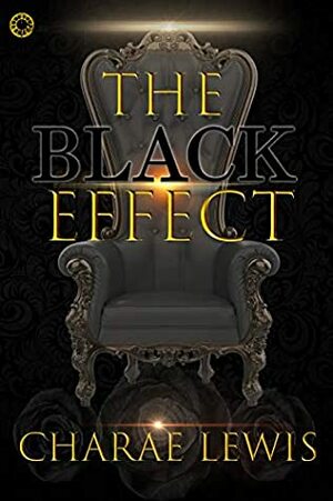 The Black Effect by Charae Lewis