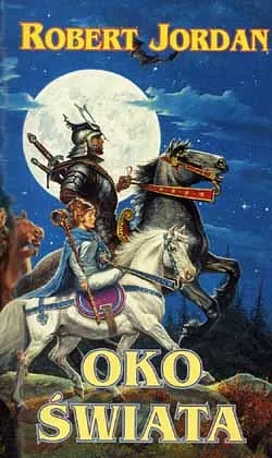 Oko Świata by Robert Jordan