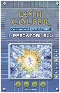 I predatori blu by Eoin Colfer