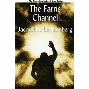 The Farris Channel(Sime-Gen, #12) by Jacqueline Lichtenberg