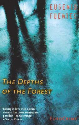 The Depths of the Forest by Eugenio Fuentes