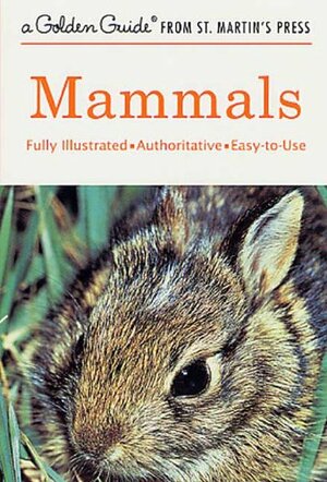 Mammals by Donald F. Hoffmeister, Herbert Spencer Zim