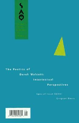 The Poetics of Derek Walcott: Intertextual Perspectives by N. Gregson Davis