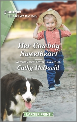 Her Cowboy Sweetheart: A Clean Romance by Cathy McDavid