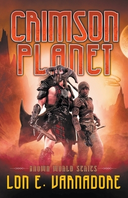 Crimson Planet by Lon Varnadore