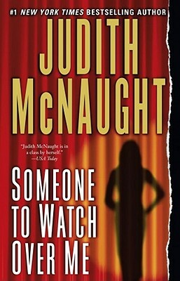Someone to Watch Over Me, Volume 4 by Judith McNaught