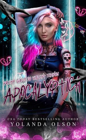 Apocalyptica by Yolanda Olson