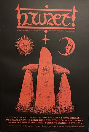 Hwaet! Ancient Stones and Megaliths  by Bunty May Marshall, George Parr