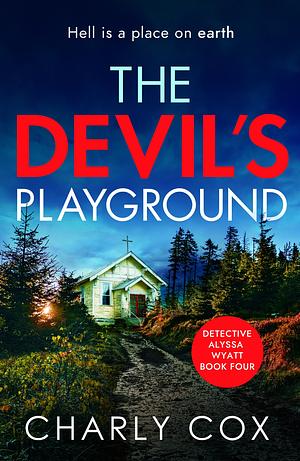 The Devil's Playground by Charly Cox