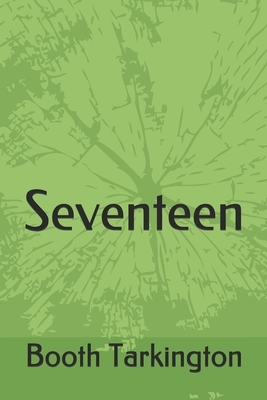 Seventeen by Booth Tarkington