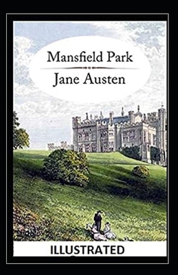 Mansfield Park illustrated by Jane Austen