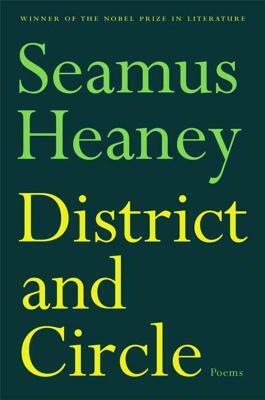 District and Circle: Poems by Seamus Heaney