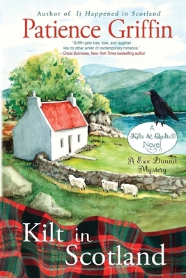 Kilt in Scotland by Patience Griffin