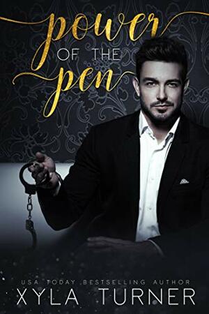 Power of the Pen by Xyla Turner