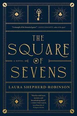 The Square of Sevens by Laura Shepherd-Robinson