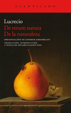 De rerum natura. De la naturaleza by Stephen Greenblatt, Lucretius