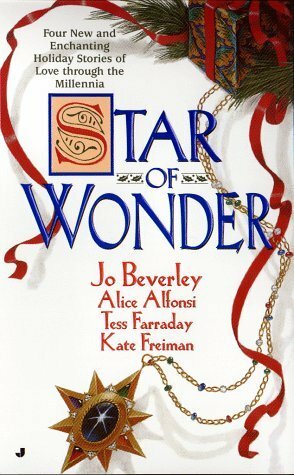 Star of Wonder by Tess Farraday, Kate Freiman, Alice Alfonsi, Jo Beverley