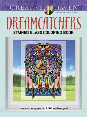 Creative Haven Dreamcatchers Stained Glass Coloring Book by Marty Noble