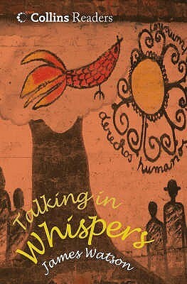 Talking In Whispers by James Watson