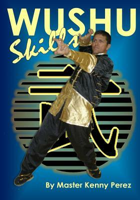 Wushu Skills by Allen Woodman