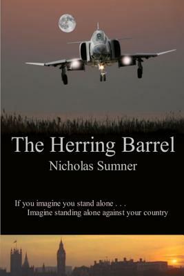 The Herring Barrel by Nicholas Sumner
