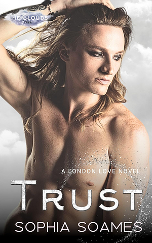 TRUST by Sophia Soames