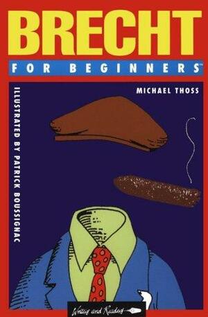 Brecht for Beginners by Michael Thoss