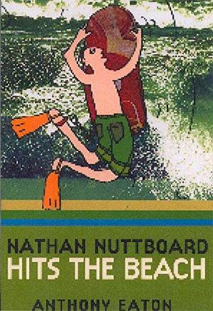 Nathan Nuttboard Hits the Beach by Anthony Eaton