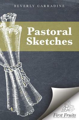 Pastoral Sketches by Beverly Carradine