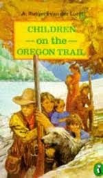 Children on the Oregon Trail by Peggy Fortnum, An Rutgers van der Loeff, Roy Edwards