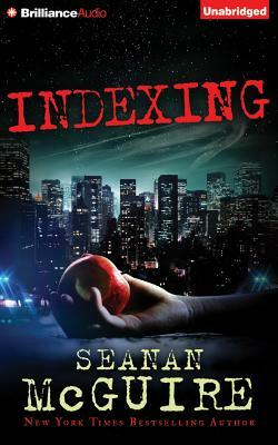 Indexing by Seanan McGuire