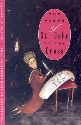 The Poems of St. John of the Cross by John Frederick Nims, Juan de la Cruz