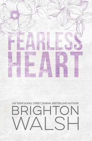 Fearless Heart by Brighton Walsh