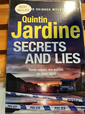 Secrets and Lies by Quintin Jardine