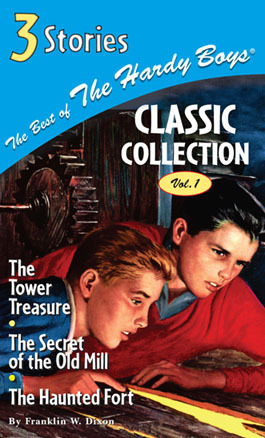 The Best of the Hardy Boys Classic Collection Volume 1 by Franklin W. Dixon