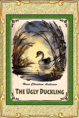 The Ugly Duckling by Hans Christian Andersen