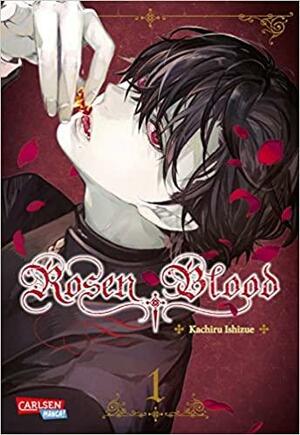 Rosen Blood～1 by Kachiru Ishizue