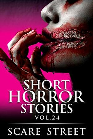 Short Horror Stories Vol. 24 by Michelle Reeves, Bronson Carey, Kathryn St. John-Shin, Ron Ripley