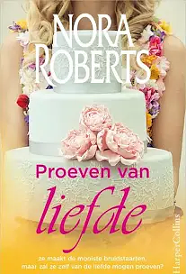 Proeven van liefde  by Nora Roberts