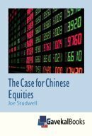The Case For Chinese Equities by Joe Studwell