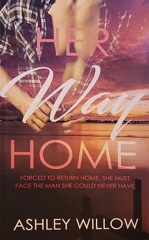 Her Way Home by Ashley Willow