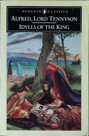 Idylls of the King by Alfred Tennyson