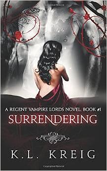 Surrendering by K.L. Kreig